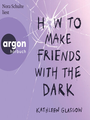 cover image of How to Make Friends with the Dark